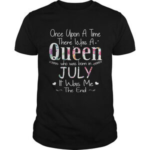 Once Upon A Time There Was A Queen Who Was Born In July It Was